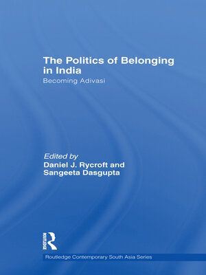 cover image of The Politics of Belonging in India